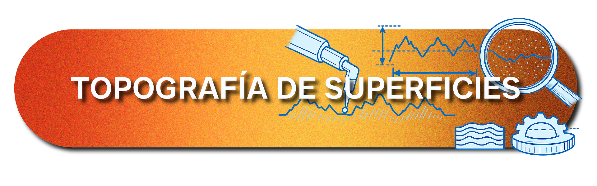 TOPOGRAFÍA DE SUPERFICIES LO QUE NO SE VE