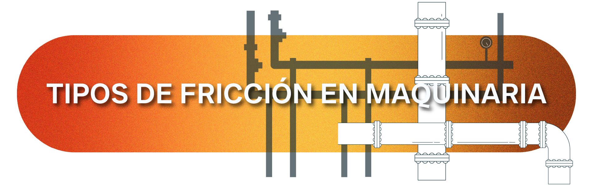 TIPOS DE FRICCIÓN EN MAQUINARIA